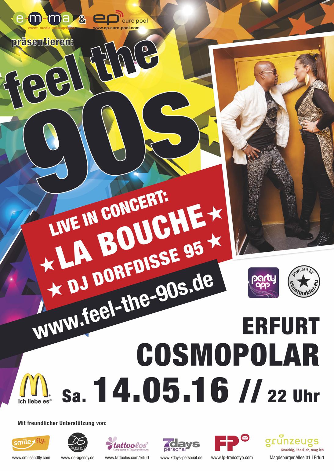 ❌ FEEL THE 90s ❌ Staract: LA BOUCHE & DJ Dorfdisse95 ❌Thüringens größte 90er Party ❌ 14.05. Cosmopolar Erfurt