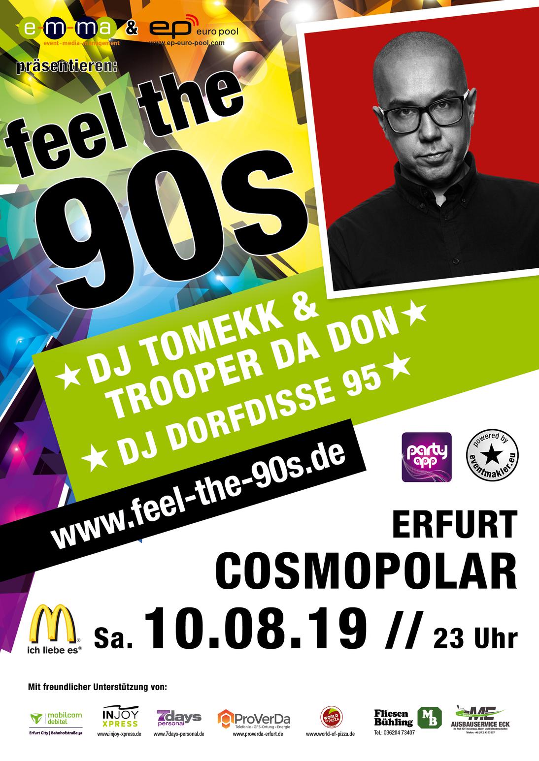 ★ Feel the 90s Erfurt ★ mit DJ Tomekk & Trooper Da Don & DJ Dorfdisse 95