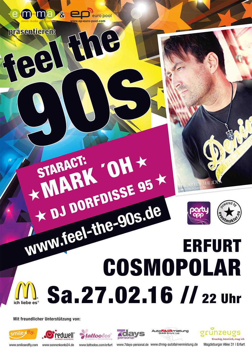 FEEL THE 90s - Star-Act: MARK ´OH & Dorfdisse 95 I Thüringens größte 90er Partyreihe I 27.02. Cosmopolar Erfurt
